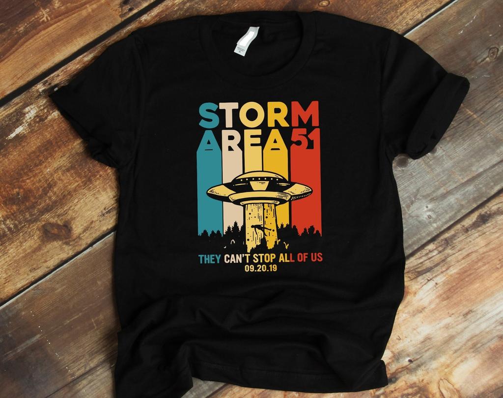 Storm Area 51 Tee Shirt, Flying Soucers T shirt, The Can't Stop All Of Us, Area 51 Raid EvenT shirt, Alienstock Tee, Conspiracy Area 51 Tee