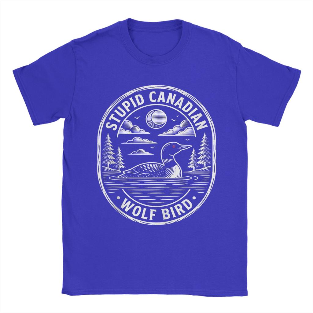 Vintage Stupid Canadian Wolf Bird Cute Loon Sarcastic Animal T Shirt Unisexs Cotton Novelty TShirt Tees Short Sleeve Clothes