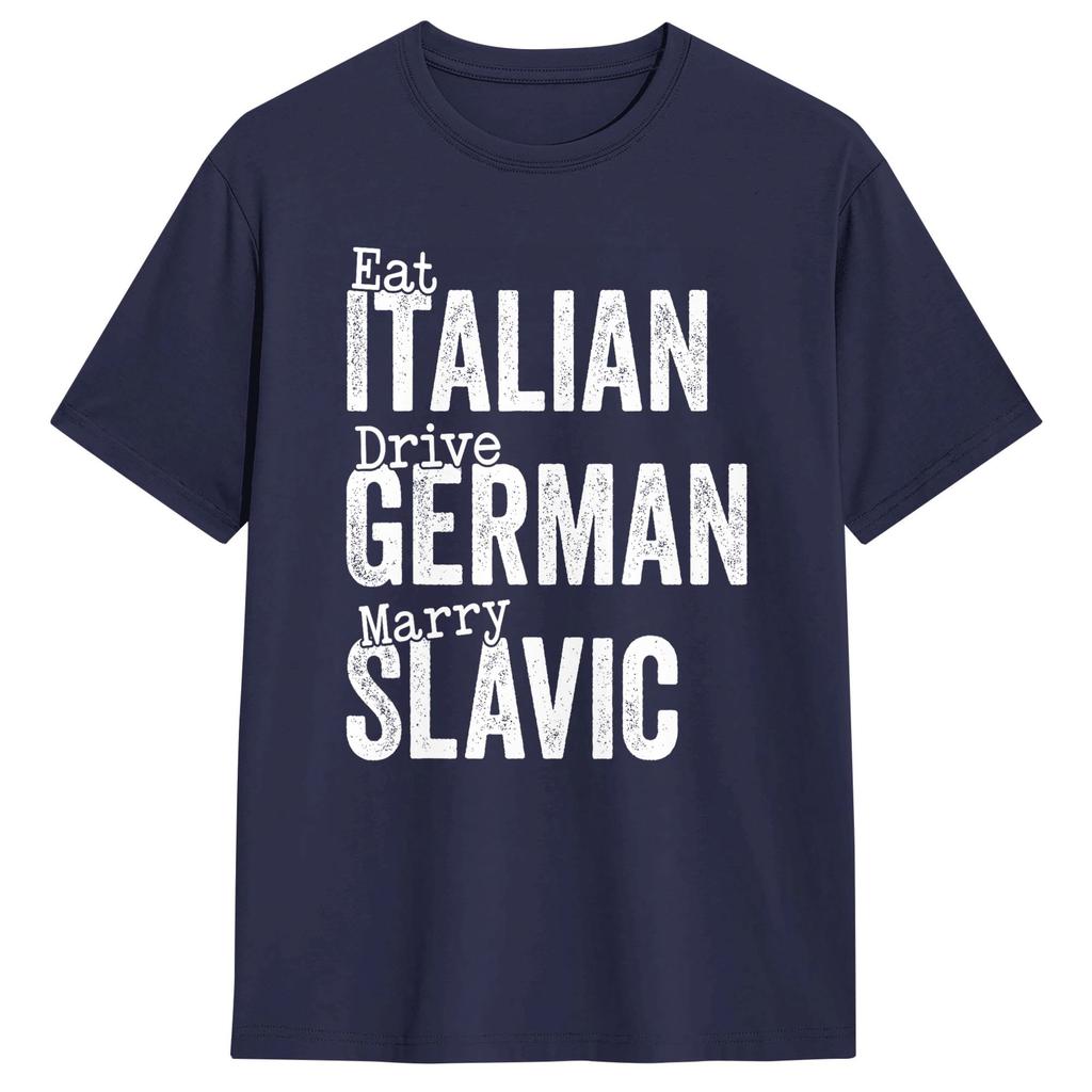 Unisex Eat Italian Drive GerUnisex Marry Slavic TShirts Cotton Tees Beach YK Short Sleeve TShirt ONeck Harajuku Casual Tee Shirt