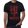 Men’s Vintage Tee Shirt Graphic T Shirt Say Yes To Winter Deep Black