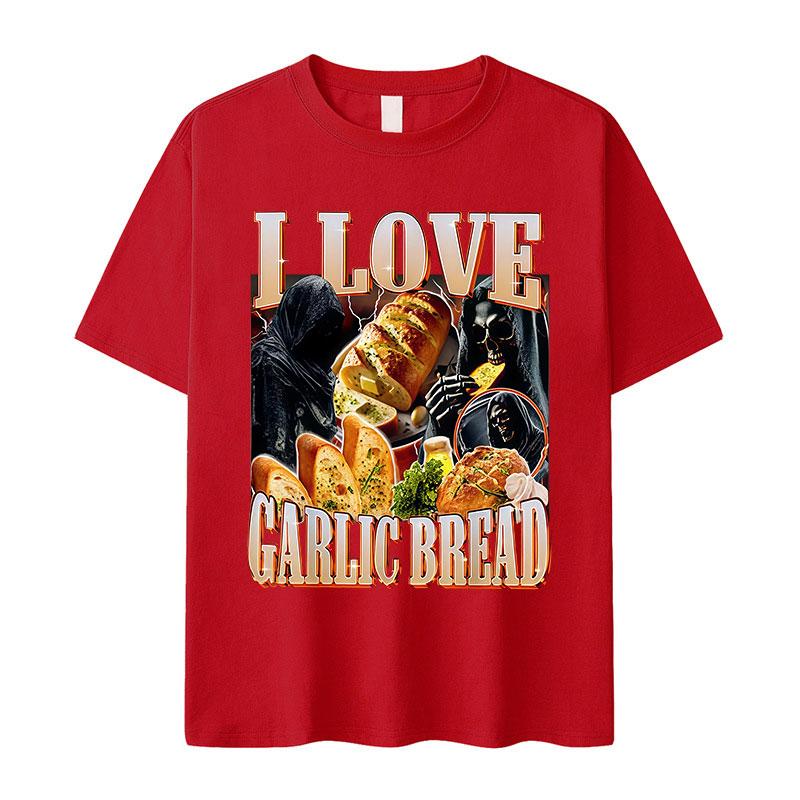 Funny Meme I Love Garlic Bread Skeleton Graphic Printed T Shirt Women Casual Short Sleeve Tshirts Summer Roundneck Clothing Top