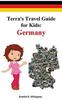 Книга Terra's Travel Guide for Kids : Germany (Hardcover) : 1