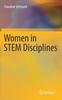 The Women In STEM Disciplines : The Yfactor 2016 Global Report On Gender In Science, Technology, Engineering and Mathematics Book