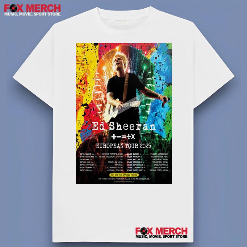 Ed Sheeran Europe Tour Dates 2026 Unisex T-Shirt S-5XL Multicolor Fan Gift Shirt