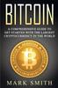 Книга Bitcoin : A Comprehensive Guide To Get Started With the Largest Cryptocurrency In the World : 2