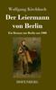 Книга Der Leiermann Von Berlin : Ein Roman Aus Berlin Um 1900