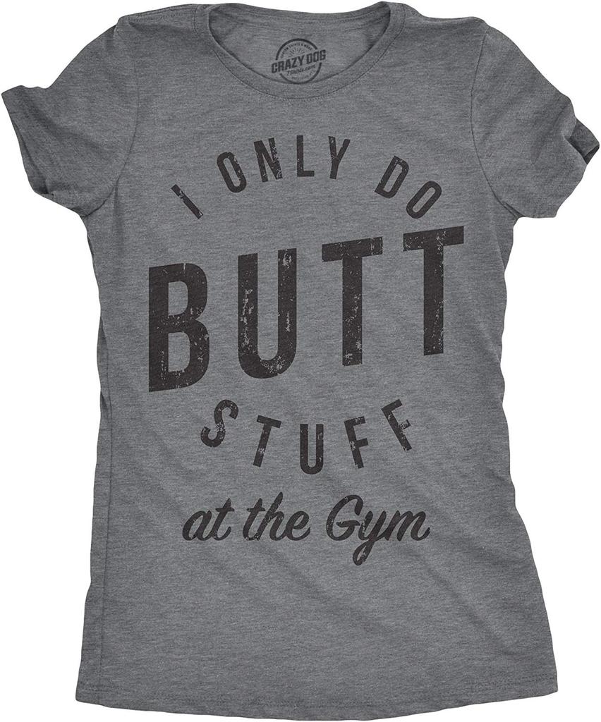 В спортзале я занимаюсь только задницей. Забавные саркастические футболки для тренировок унисекс.