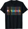 PE Teacher Vintage Retro Groovy Physical Education Teacher Gift Unisex T-Shirt