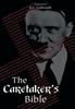 Книга The Caretakers Bible by R. L. Galbraith - Hardback