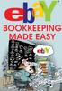 The eBay Bookkeeping Made Easy Book