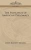Книга The Principles of American Diplomacy