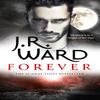 Forever by J. R. Ward Paperback Book 9780349430645