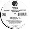 12-дюймовая пластинка ROBERT AARON В ГЛАВНОЙ РОЛИ EDWIGE BRAUN- - Intoxication EB033 Eightball Recor 1994 США Танцевальная и электронная Музыка Б/у