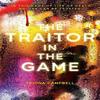 The Traitor In the Game by Triona Campbell Paperback Book 9780702317897