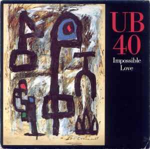 7-дюймовая пластинка UB40 - Impossible Love DEP37 DEP Internation 1990 UK Регги, Ска и Даб Б/У