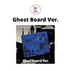 Ghost Board Ver CLOSE YOUR EYES 2nd Mini Album Snowy Summer