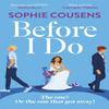 Before I Do by Sophie Cousens Paperback Book 9781529393835