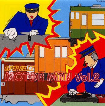 CD SUPER BELLZ Motor Man Vol.2 TOCX2002 Radiosonic Reco 2000 Japan Dance Electronica Used