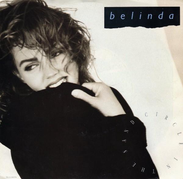 7-дюймовая пластинка BELINDA CARLISLE Circle In The Sand MCA53308 MCA Records 1988 Канада Танцевальная Электроника Б/у