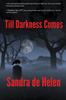 Книга Till Darkness Comes