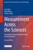 The Measurement Across the Sciences : Developing a Shared Concept System for Measurement Book