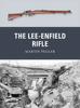 Книга The Lee-Enfield Rifle