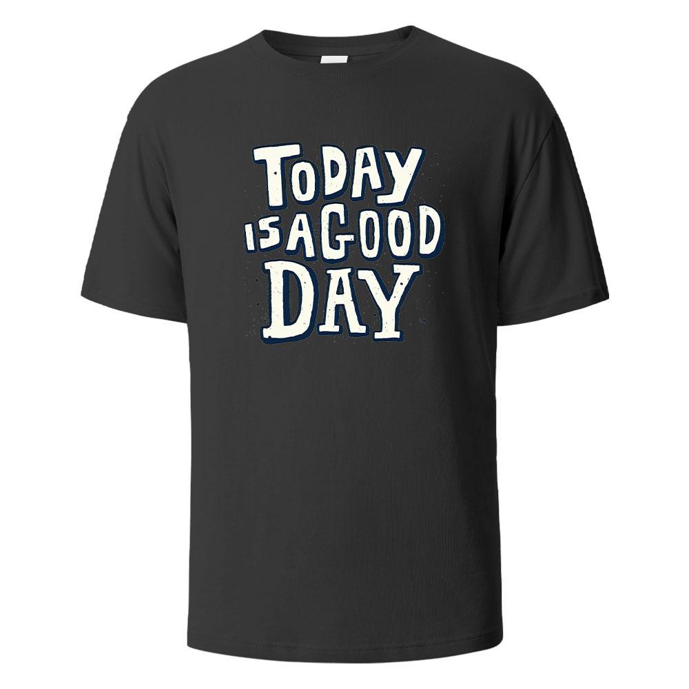 Футболки с принтом Today Is A Good Day, 100% хлопок, летние футболки для мужчин и женщин, повседневные топы больших размеров, футболки