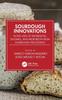 Книга Sourdough Innovations : Novel Uses of Metabolites, Enzymes, and Microbiota from Sourdough Processing