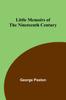 Книга Little Memoirs of the Nineteenth Century