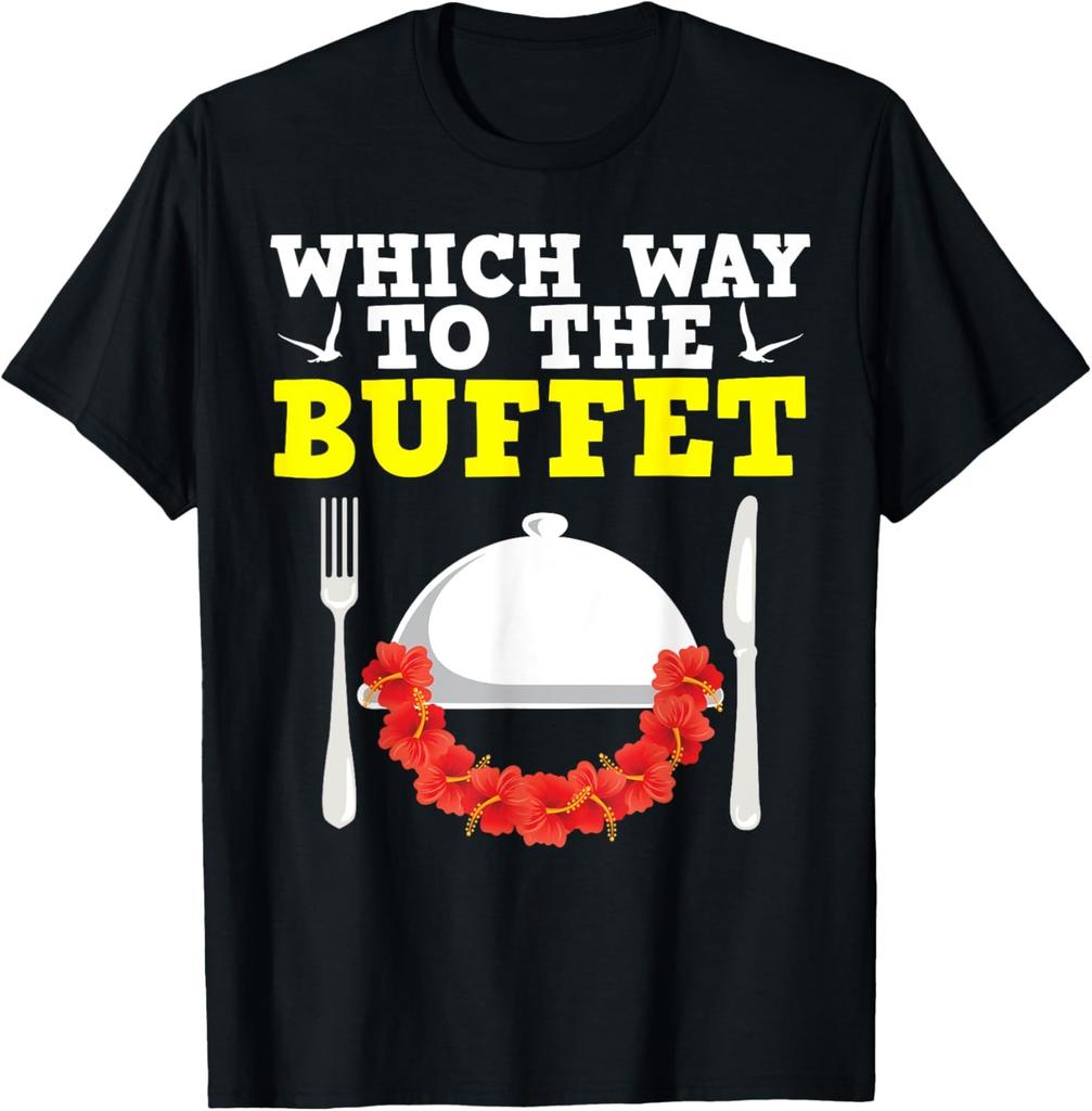 Which Way To The Buffet Foodies Novelty T-Shirt
