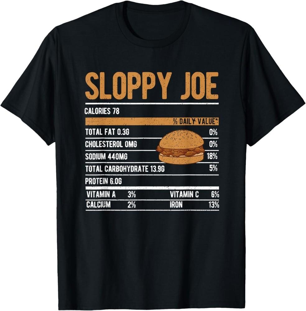 Sloppy Joe Funny Thanksgiving Dinner Food Nutrition Facts Gift Unisex T-Shirt