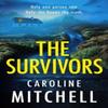 The Survivors by Caroline Mitchell Paperback Book 9781662524592