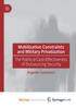The Mobilization Constraints and Military Privatization : The Political Cost-Effectiveness of Outsourcing Security Book