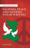 Книга Pacifism, Peace and Modern Welsh Writing