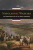 Книга Napoleonic Warfare : The Operational Art of the Great Campaigns