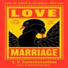 Love Marriage by V.V. Ganeshananthan Paperback Book 9781399628945