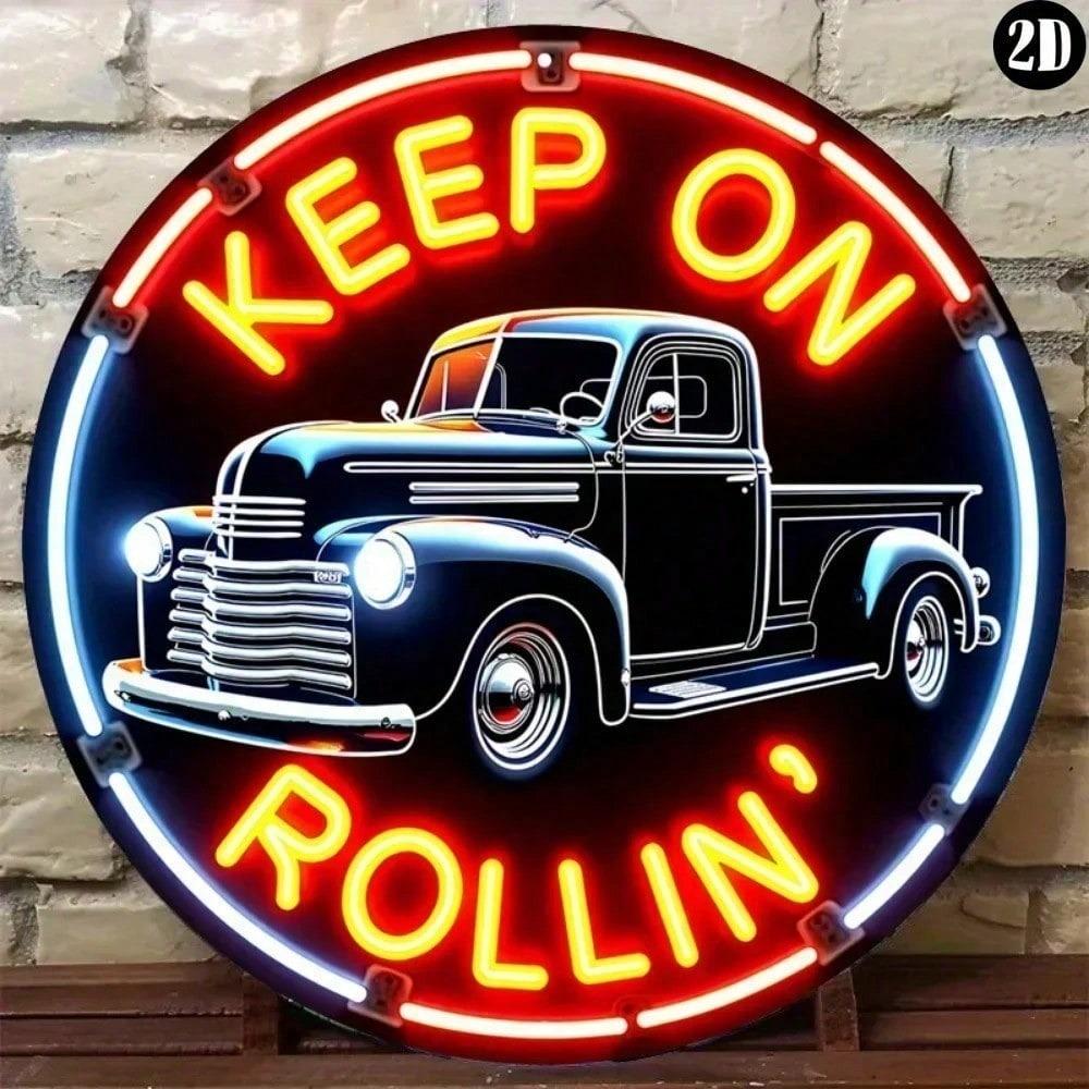 Ретро Металлическая жестяная табличка Keep On Rollin 8x8 дюймов Винтажное неоновое настенное искусство для дома Бара Гаража Мужской берлоги Декор Новинка Покрашенная жестяная табличка Плакат