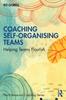 Книга Coaching Self-Organising Teams : Helping Teams Flourish