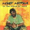 CD MIKEY MURKA - In The Name Of Love RSRCD001 Reality Shock 2007 UK Reggae, Ska & Dub