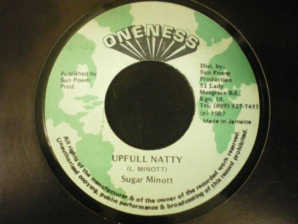 7-дюймовая пластинка SUGAR MINOTT Upfull Natty NONE Oneness 1987 Ямайка Регги Ска Даб Б/у