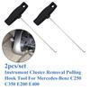 Instrument Cluster Removal Pulling Hook Tool For Mercedes-Benz SL Roadster CLK