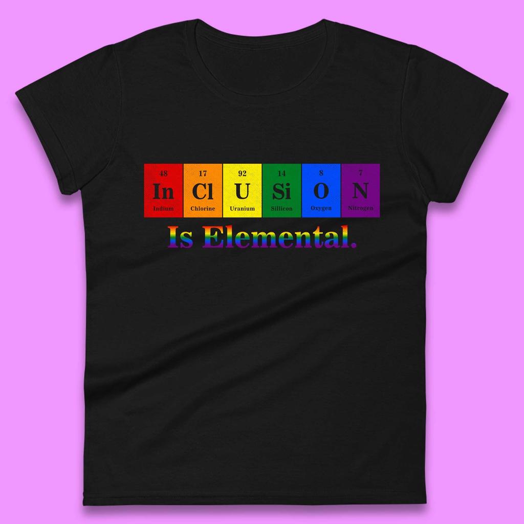 Inclusion is Elemental Womens T-Shirt Mens Tops Tees Unisex