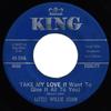 7-дюймовая пластинка LITTLE WILLIE JOHN - Take My Love (Я хочу отдать все 455516 King Records 1961 США Рок Б/У