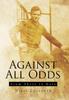 Книга Against All Odds From There To Here by Willy Goellner - Hardback