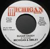 7inch Record MICHIGAN & SMILEY - Sugar Daddy NONE Michigan Record 1999 Jamaica Reggae, Ska & Dub Used