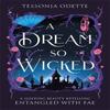 A Dream So Wicked by Tessonja Odette Paperback Book 9781806170319