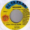 7inch Record TAFFARI - Addicted To Music NONE Al.Ta.Fa.An. 2002 Jamaica Reggae, Ska & Dub Used