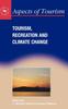 Книга Tourism, Recreation and Climate Change