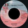 7inch Record JUNIOR REID - Bad Man NONE J.R. Production 1991 Japan Reggae, Ska & Dub Used