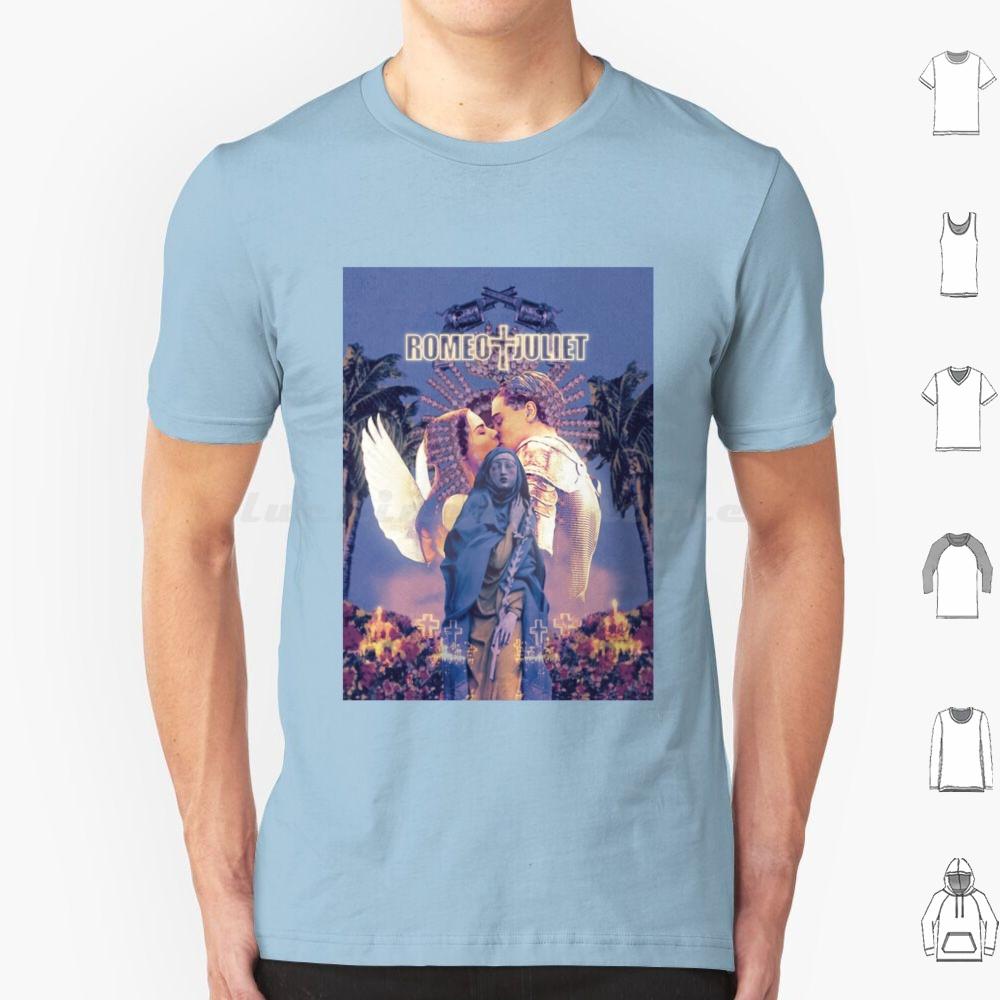 Romeo Juliet 1996 T Shirt Big Size 100 Cotton Movie Juliet Romeo 1996 Romeo And Juliet Leonardo Dicaprio Shakespeare 90s